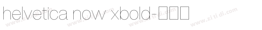 helvetica now xbold字体转换